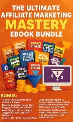 The Ultimate Affiliate Marketing Mastery EBook Bundle