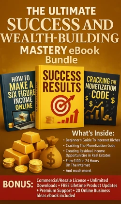 The Ultimate Success & Wealth-Building Mastery Ebook Bundle