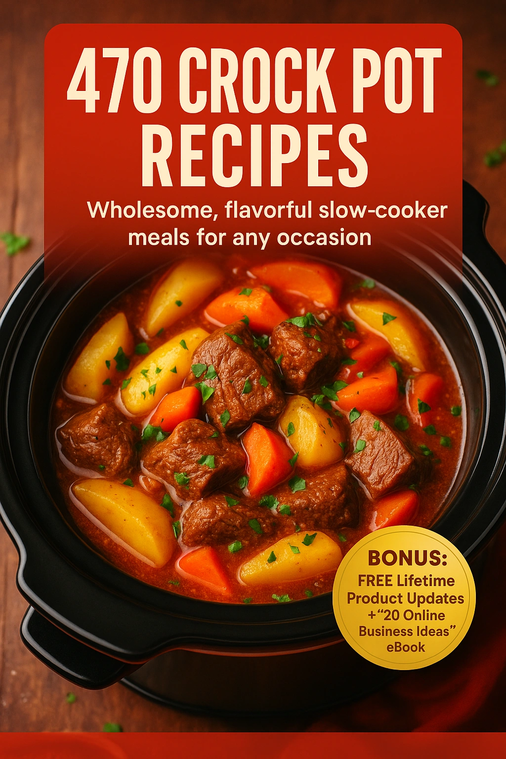 470 Crock Pot Recipes